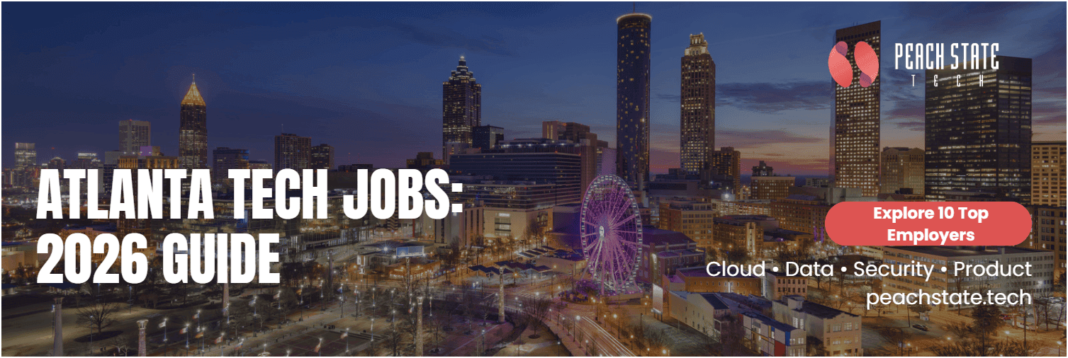 Thumbnail for Atlanta Tech Jobs: 10 Companies to Explore in 2026