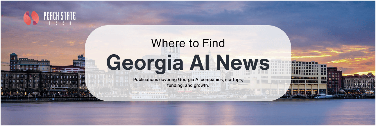 Thumbnail for Where to Find News About Georgia AI Companies and Startups